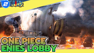 What We've Gained And What We've Lost In Enies Lobby | One Piece_2