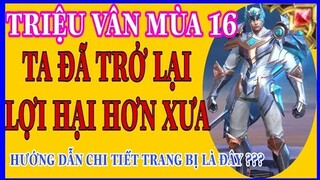 Triệu vân mùa 16 | HD lên đồ và bảng ngọc Triệu vân mùa 16 chuẩn và mạnh nhất LQM - HD GAME 76