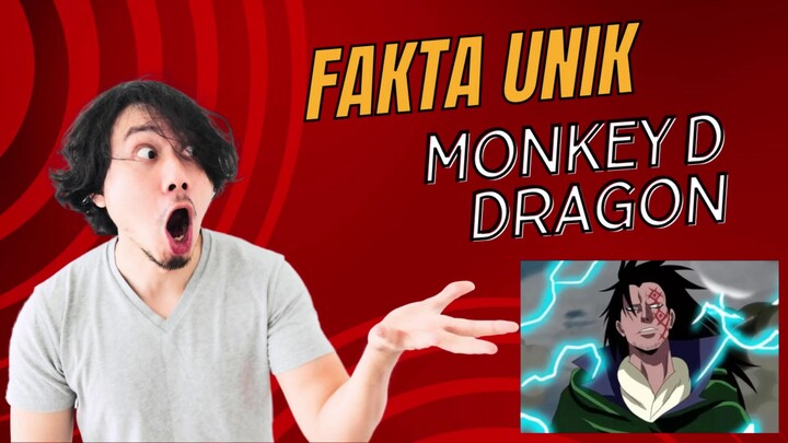 Fakta Unik Monkey D Dragon