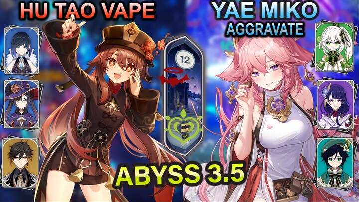 Hutao C6 Double Hydro & Yae Miko C2 Aggravate - Abyss 3.5 Genshin Impact - Floor 12 9 Stars