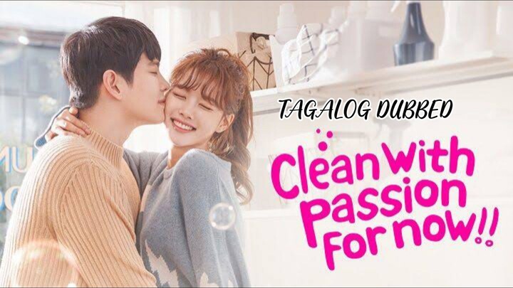 CLEAN WITH PASSION FOR NOW 2 TAGALOG DUBBED