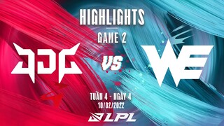 JDG vs WE | Highlights - Game 2 | Tuần 4 Ngày 4 | LPL Mùa Xuân 2022