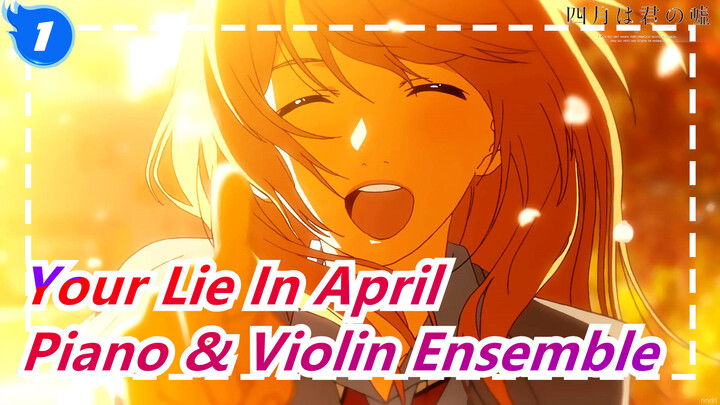 [Your Lie In April] Piano & Violin Ensemble - Kreutzer_1