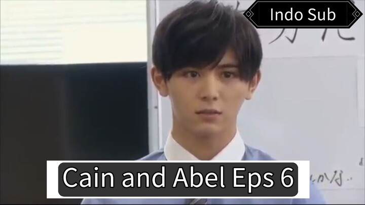 Cain and Abel Eps 6 Indo Sub