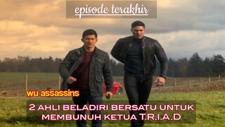 AKHIR DARI PETUALANGAN IKO UWAIS YANG SANGAT MELELAHKAN - alur cerita film Wu Assassins ep 10