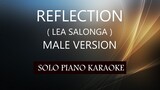 REFLECTION ( MALE VERSION ) ( LEA SALONGA ) PH KARAOKE PIANO by REQUEST (COVER_CY)