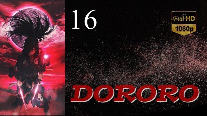 Dororo - Episode 16