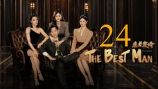 EP24 FINALE The Best Man (2024)