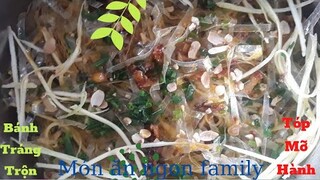 Cách làm  bánh tráng trộn tóp mỡ hành thơm ngon dễ làm tại nhà. Rice paper mixed with onion fat.