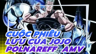 [Polnareff / JOJO / AMV] ♛ Kiếm sĩ Pháp cô đơn♛