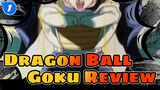 Dragon Ball Review: All Of Goku's Forms_1