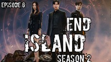 (Sub Indo) Island S.2 Episode 6 - END (2023)