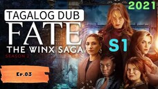 FATE:"The Winx Saga"TD [Heavy mortal hopes] S1E03