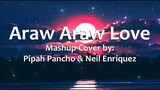 Araw Araw Love (Mashup Cover) - Pipah Pancho & Neil Enriquez (Audio)
