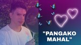 🔴 MYGZ MOLINO SONG FOR MAHAL | PANGAKO MAHAL | PAPAVHER