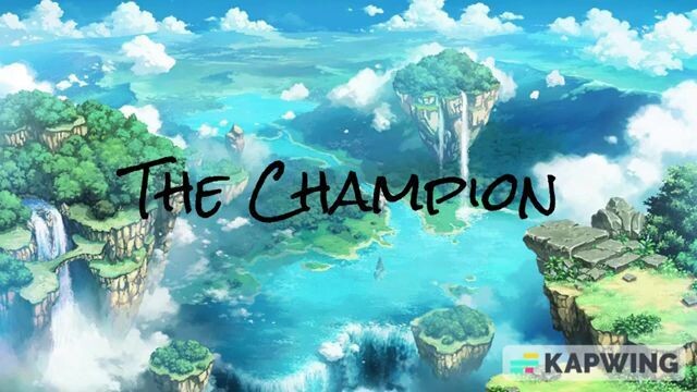 The Champion Song