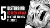 5 Extremely Disturbing Horror Manga Recommendations For Sick People In 2022