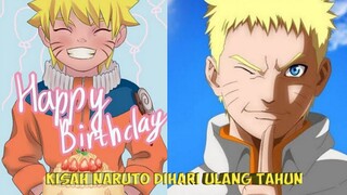 KISAH NARUTO DIHARI ULANG TAHUNNYA