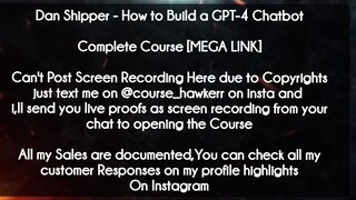 Dan Shipper course - How to Build a GPT-4 Chatbot