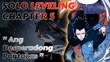 Ang Desperadong Pagtakas - Solo Leveling Full Chapter 5 Tagalog Recap