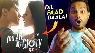 You Are My Glory Review : FVT..LOBE STORY😍 || You Are My Glory Hindi || You Are My Glory Trailer