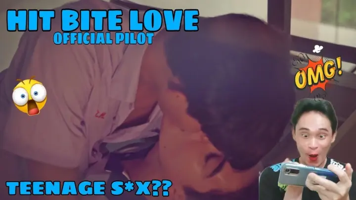 Hit Bite Love The Series - Official Pilot - Reaction/Commentary 🇹🇭