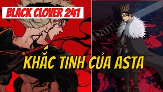 Xuất Hiện Khắc Tinh Của Asta | Phân Tích Black Clover