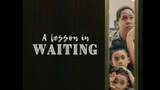 A Lesson in Waiting _ Hawaii Pacific | INCinema 2022