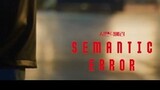 Semantic error[Ep6]2022 Eng sub