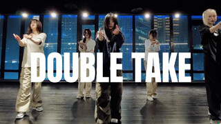 恍恍惚惚的我 清清楚楚的你《double take》#小橘编舞#