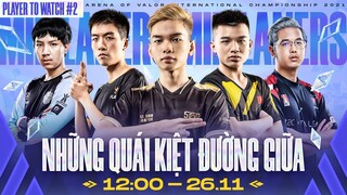 TOP 5 QUÁI KIỆT ĐƯỜNG GIỮA: CÁ, MARIS, XB | PLAYERS TO WATCH AIC 2021