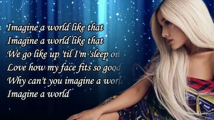 Imagine - Ariana Grande Lyrics