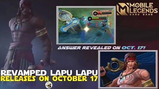 RELEASE DATE REVAMPED LAPU-LAPU UMALIS KAYO SAAMING LUPAIN PHILIPPINE'S 1ST HERO IS NOW REBORN! MLBB