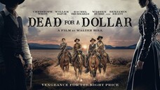 Dead.for.a.Dollar.2022.720p. FULL MOVIE