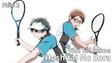 Tóm Tắt Anime: " Hoshitai No Sora " | Phần 2 | Review Anime