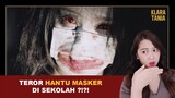 TEROR HANTU MASKER DI SEKOLAH ?!?! | Alur Cerita Film oleh Klara Tania