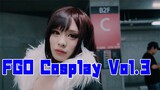 FGO Cosplay Highlights Vol.3 / FGOコスプレまとめ