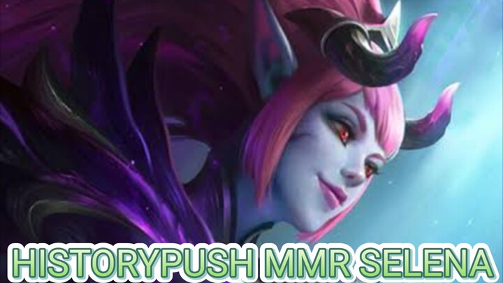 Perjuangan push MMR selena