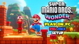 Play Super Mario Bros. Wonder on PC Today! Ryujinx Setup Tutorial