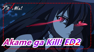 Akame ga Kill! ED2