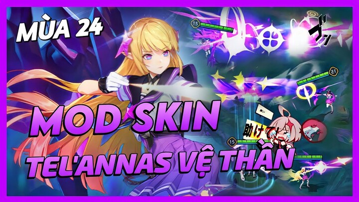 Mod Skin Tel'Annas Thứ Nguyên Vệ Thần Mùa 24 Mới Nhất Full Hiệu Ứng Không Lỗi Mạng | Yugi Gaming