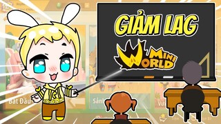 HUY HENRI HƯỚNG DẪN GIẢM LAG TRONG MINI WORLD LIÊN THÔNG HIỆU QUẢ 100% | GIẢM LAG GAME