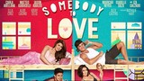 Somebody to Love (2014) | Drama | Filipino Movie