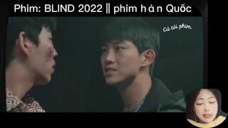 [review phim]: BLIND TẬP 1 (2022)|| phim Công lý Mù || TỘi ác vô hình ||phim hàn||