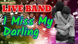 LIVE BAND || I MISS MY DARLING | OLDIES LOVE SONG