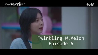 Drama Twinkling W.melon Sub Indo Full HD Episode 6