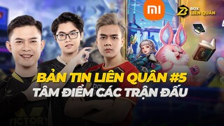 Bản tin Liên Quân #5 | Box Liên Quân