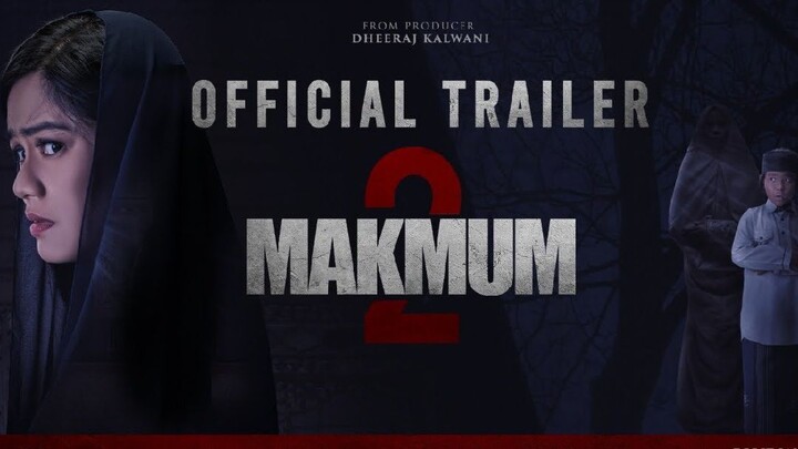 makmum 2 (2021) full movie