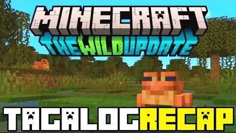 Minecraft 1.19 : The Wild Update (Tagalog)