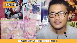 REACTION SHIKIMORI EPS 1 #5